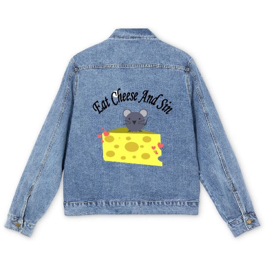 Eat cheese and sin, Best Street art! Classic Men's Denim Jackets
