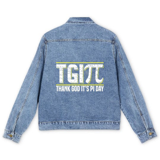 Happy PI Day 3 14 Pi Day Celebration Thank God It Men's Denim Jackets