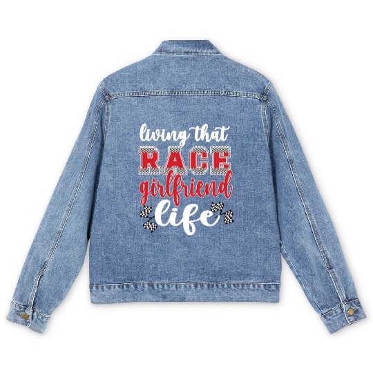 Racing Girlfriend Life Race Girlfriend Of A Racer Men's Denim Jackets