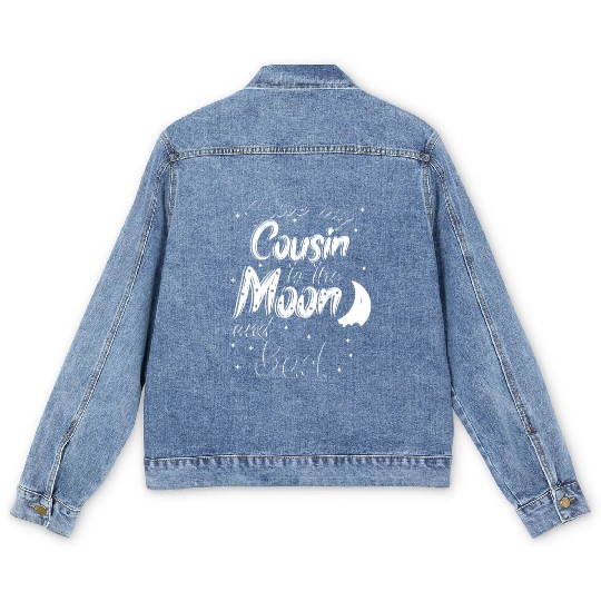 I love my cousin to the moon and back Men's Denim Jackets