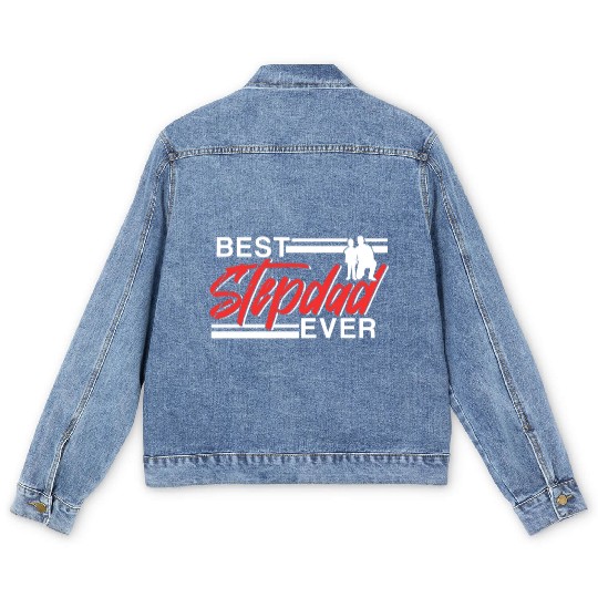 Best Stepdad Ever Stepfather Fathers Day Step Dad Men's Denim Jackets