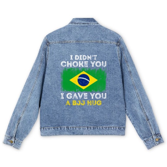 I Didn't Choke You BJJ Hug - Brazilian Jiu Jitsu Men's Denim Jackets