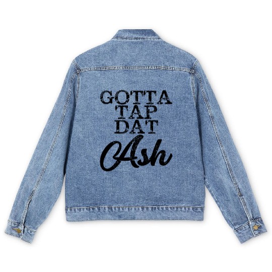 Gotta Tap Dat Ash 4 Men's Denim Jackets