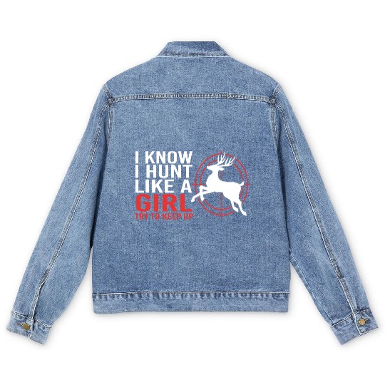 Hunt Like A Girl Deer Hunting For Women Men's Denim Jackets