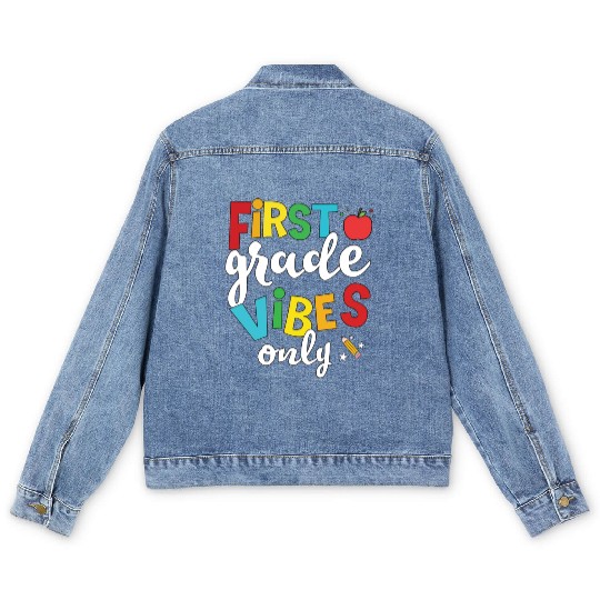 First Grade Vibes Only Elementary Teacher Men's Denim Jackets