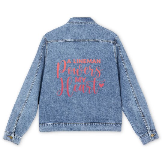 A Lineman Powers My Heart Men's Denim Jackets