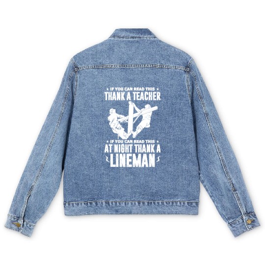 If You Can Read This At Night Thank A Lineman Men's Denim Jackets