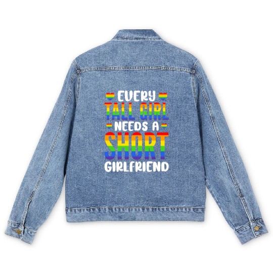 Every Tall Girl Needs A Short Girlfriend, LGBT Men's Denim Jackets