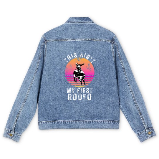 THIS AIN'T MY FIRST RODEO Men's Denim Jackets