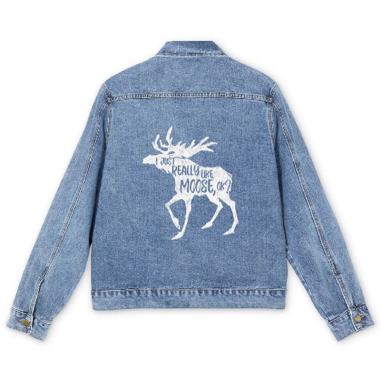 I Just Really Like Moose Ok Funny Moose Lover Men's Denim Jackets