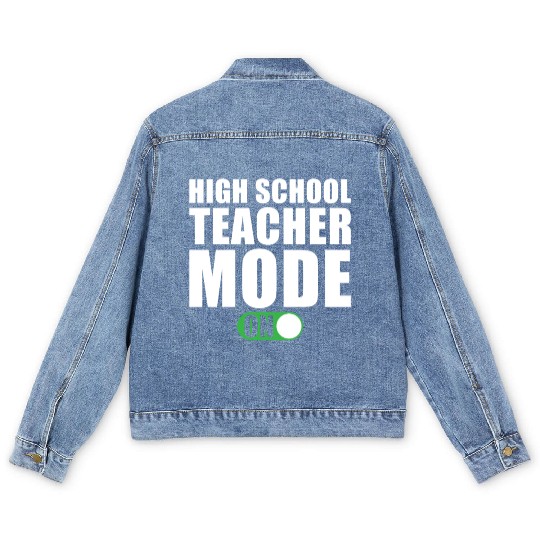 High School Teacher Mode on Men's Denim Jackets