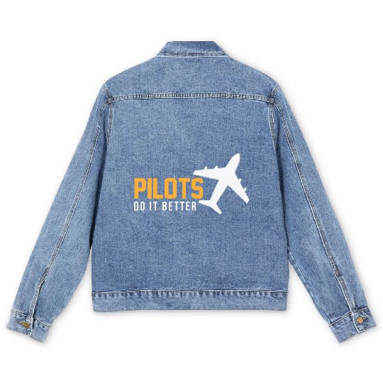Pilots Do It Better Men's Denim Jackets