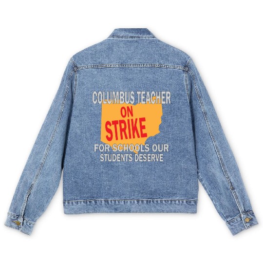 Columbus Ohio Schools Teacher Strike Men's Denim Jackets
