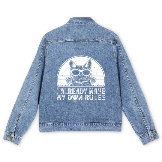 I already make my own rules - Cat Lover Funny Cat Men's Denim Jackets