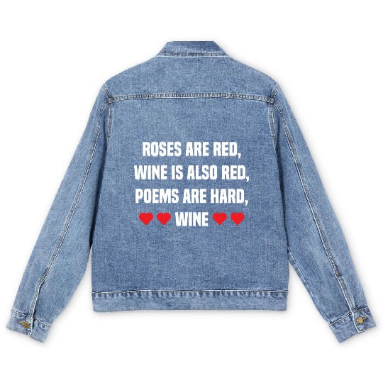 Valentine Wine Funny Gift for Him Her Wine Lover Men's Denim Jackets