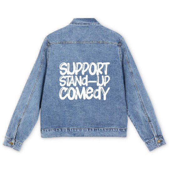 Support Stand Up Comedy Men's Denim Jackets