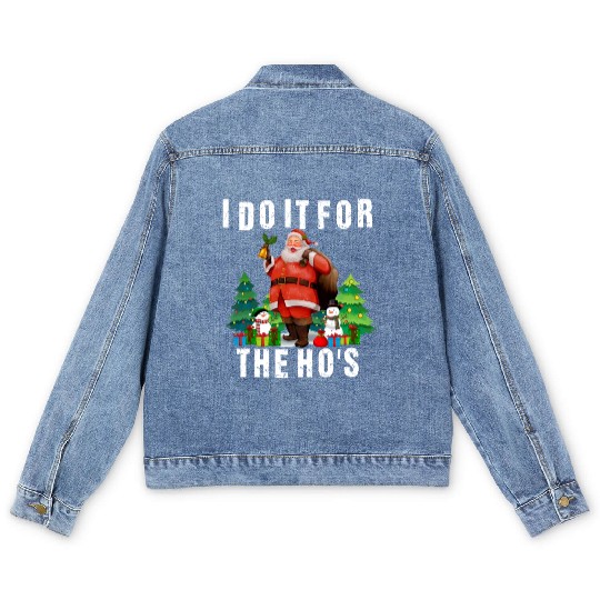 I Do It For The Ho's Funny Inappropriate Christmas Men's Denim Jackets