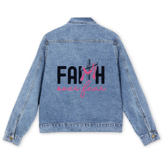 Faith Over Fear Breast Cancer Awareness Support Men's Denim Jackets