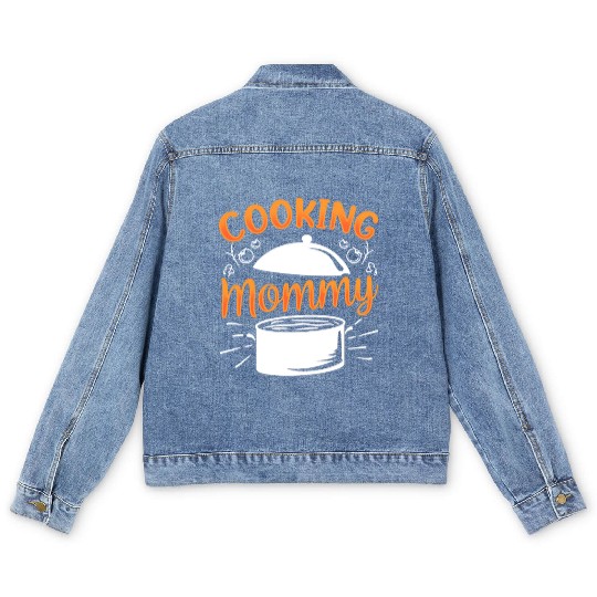 Cooking Mommy Cook Mother Mom Men's Denim Jackets