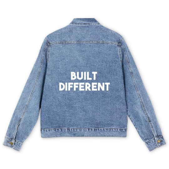 Built Different Men's Denim Jackets