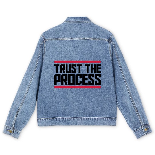 trust the process quote Men's Denim Jackets