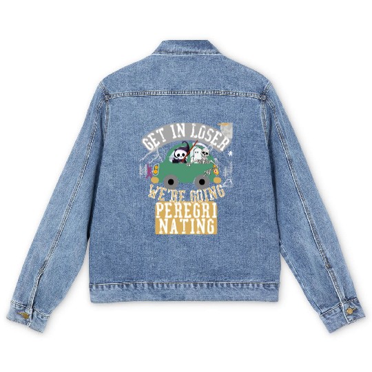 Get in loser we're going peregrinating Men's Denim Jackets
