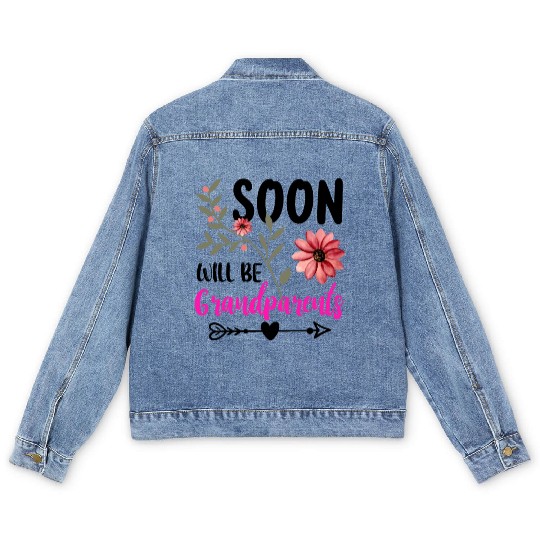 We Will Soon Become Grandparents, Be Grandparents Men's Denim Jackets
