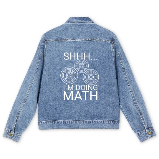 Math Lover Gym Weightlifting Funny Quote Workout Men's Denim Jackets