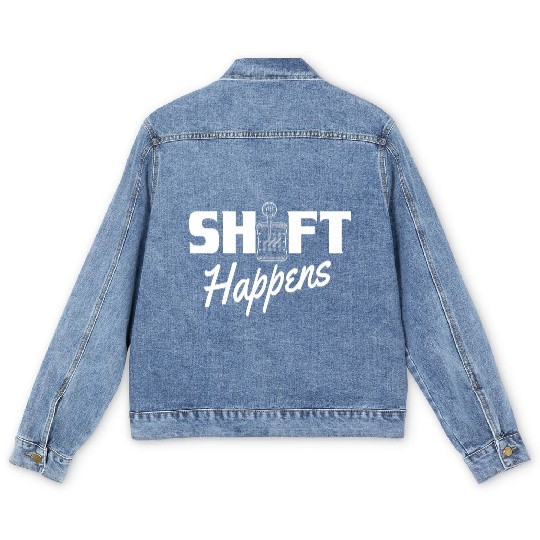Shift Happens Car Gear Racing Street Car Guy Drift Men's Denim Jackets