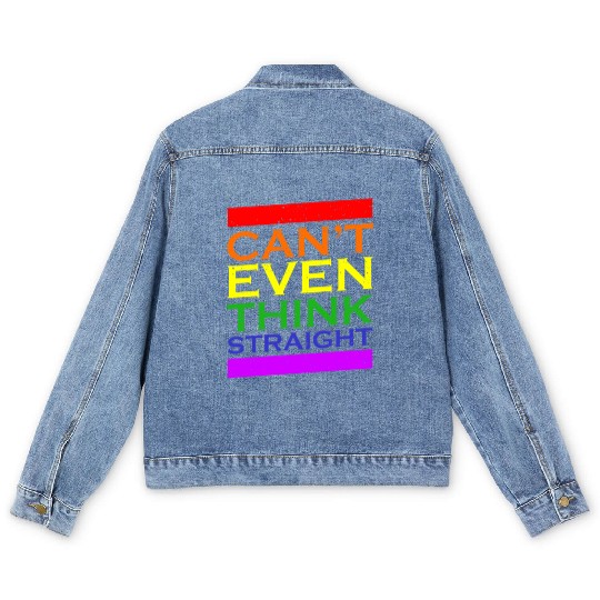 Can't Even Think Straight LGBT Gay Pride Rainbow Men's Denim Jackets
