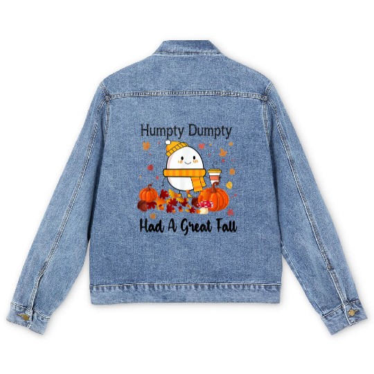 Humpty Dumpty Had A Great Fall Thanksgiving Autumn Men's Denim Jackets