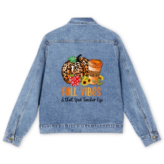 Fall Vibes And That Sped Teacher Life Thanksgiving Men's Denim Jackets