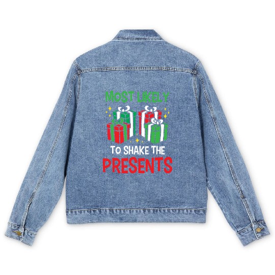 Christmas Most Likely To Shake Presents Funny Xmas Men's Denim Jackets