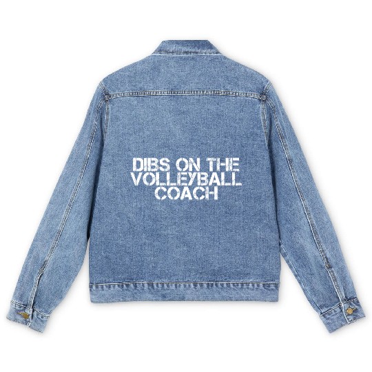 Dibs On The Volleyball Coach 2 Men's Denim Jackets