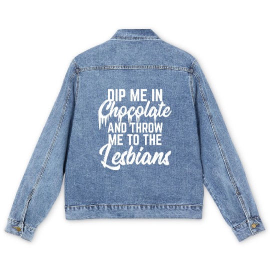 LGBT Gay Pride Lesbian Dip me in chocolate white Men's Denim Jackets
