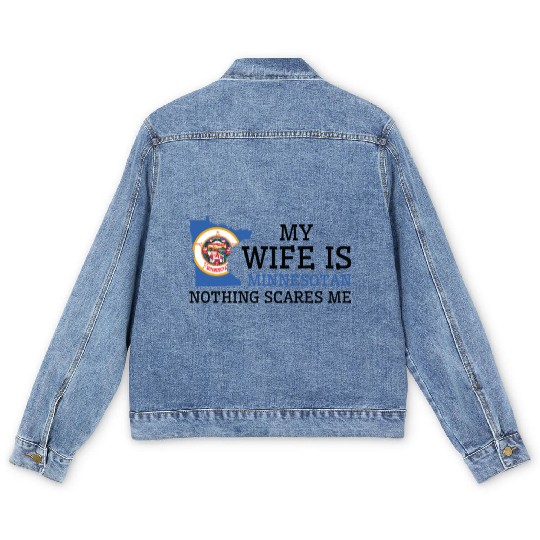 Nothing Scares Me Minnesotan Wife Minnesota Men's Denim Jackets