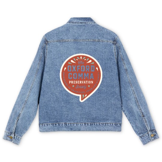 The Oxford Comma Preservation Society Men's Denim Jackets
