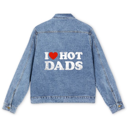 I Heart Hot Dads Outfit Y2K Adult Humor I Love Men's Denim Jackets