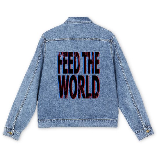 quot Feed The World quot Essential Men's Denim Jackets