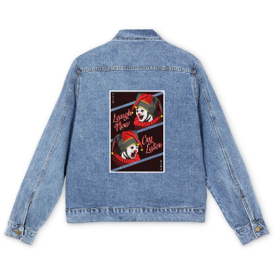Laugh Now, Cry Later Men's Denim Jackets