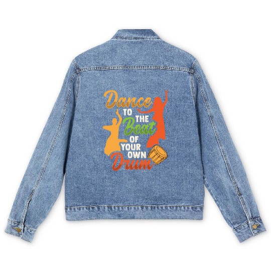 Dance to the beat of your own drums Design Men's Denim Jackets