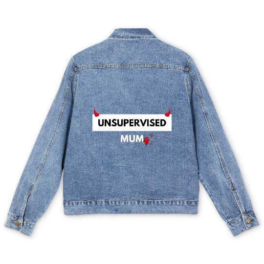 UNSUPERVISED MUM FUNNY CUTE DESIGN Men's Denim Jackets