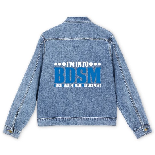 Im Into BDSM Bench Squat Deadlift Military Press20 Men's Denim Jackets