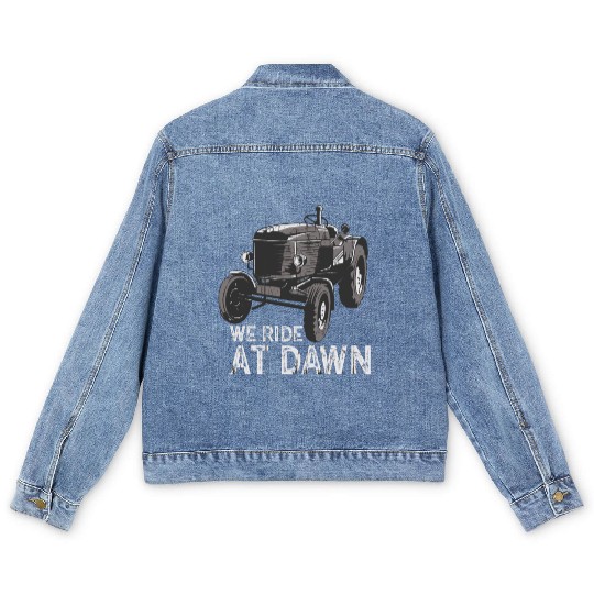 We Ride At Dawn Dad Lawn Mower Make Laugh Day Yard Men's Denim Jackets