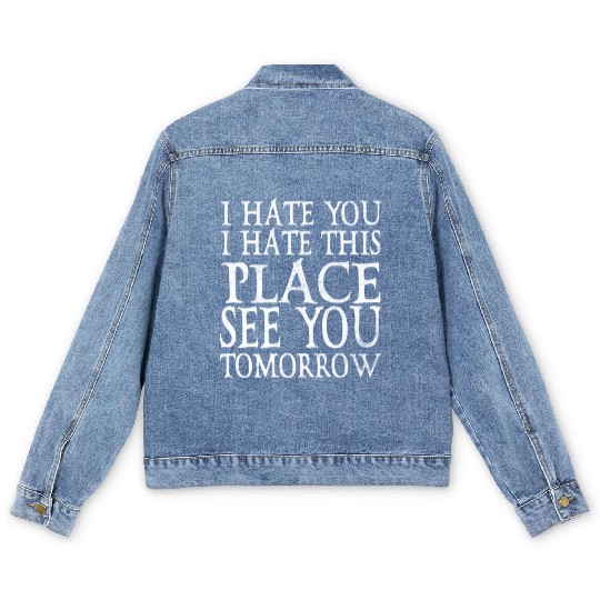 I Hate You I Hate This Fitness Gym Bodybuilding Men's Denim Jackets