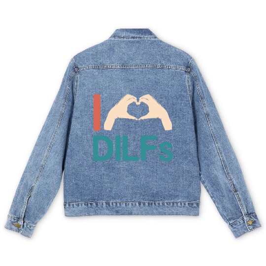 I Love Dilfs Vintage Funny Gift for Incredibly Men's Denim Jackets