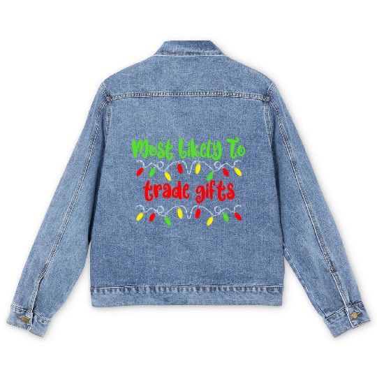 Most Likely To Christmas Trade Gifts Christmas Men's Denim Jackets