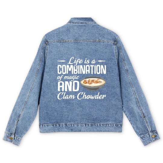 Life is a combination of magic and Clam Chowder Men's Denim Jackets