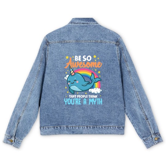 Be So Awesome People Think You're A Myth Narwhal Men's Denim Jackets