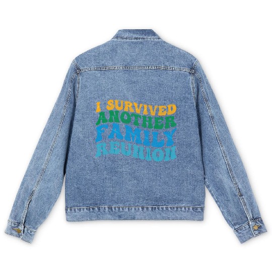 I survived Another Family Reunion Family Gathering Men's Denim Jackets
